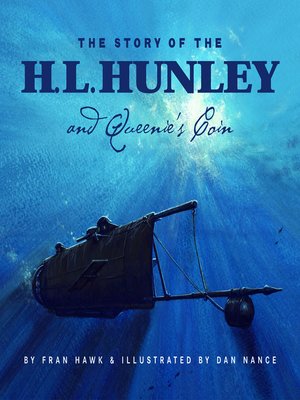 cover image of The Story of the H.L. Hunley and Queenie's Coin